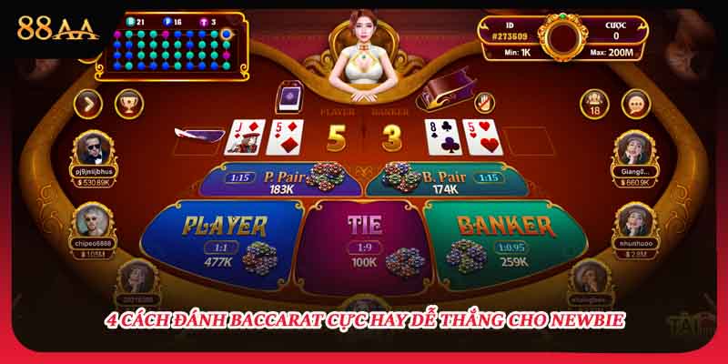 4 cách đánh baccarat cực hay dễ thắng cho newbie