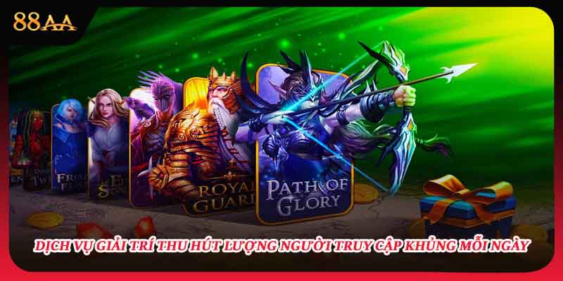 Dịch vụ giải trí thu hút lượng người truy cập khủng mỗi ngày