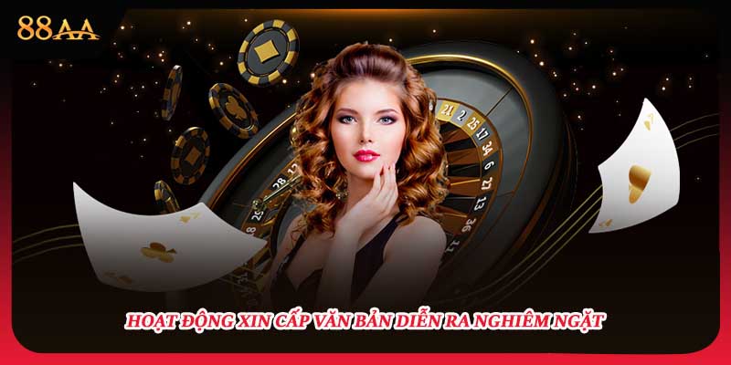 Hoạt động xin cấp văn bản diễn ra nghiêm ngặt 