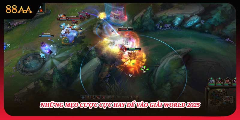  Những mẹo cược cực hay để vào giải world 2025