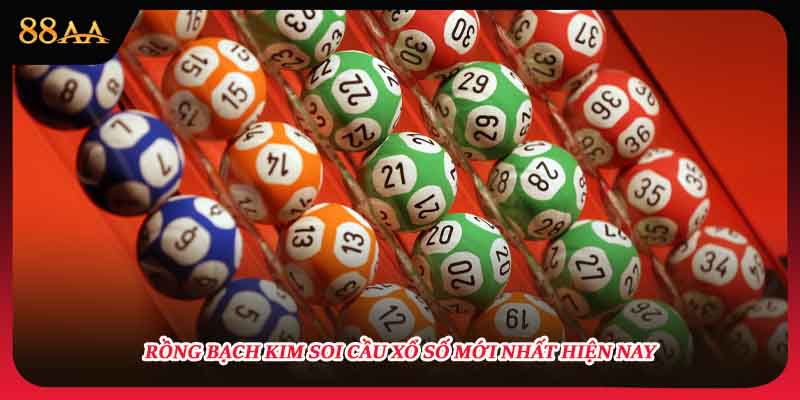 Rồng bạch kim soi cầu xổ số mới nhất hiện nay