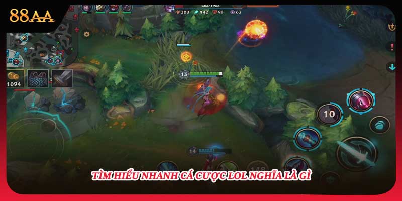 Tìm hiểu nhanh cá cược lol nghĩa là gì