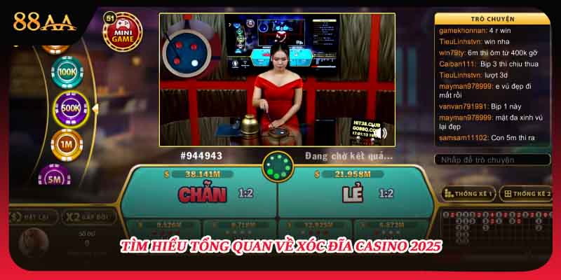 Tìm hiểu tổng quan về xóc đĩa casino 2025