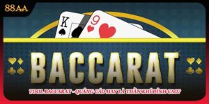 Tool Baccarat - Quảng Cáo Hay Là Thần Khí Đỉnh Cao?